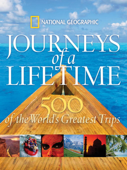 Title details for Journeys of a Lifetime by National Geographic - Available